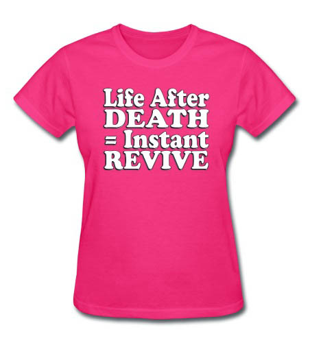 Gamer's Life After Death Women's T-Shirt
