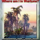 Wartune Guess the Place ^^ Picture 4 + 5