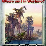 Wartune Guess the Place ^^ Picture 4 + 5