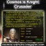 Cosmos is Knight Crusader