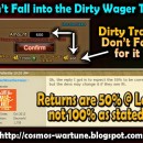 Don’t Fall into the Dirty Wager Trap