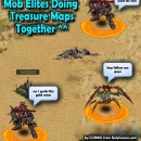 FUN: Mob Elites Doing Treasure Maps Together
