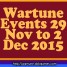 Wartune Events 29 Nov to 2 Dec 2015