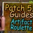 [Patch 5.6] Artifact Roulette Guide
