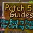 [Patron Exclusive] How to Prep for Patch 5.6 Clothing System Changes