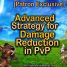 [Patron Exclusive] Advanced Strategy for Damage Reduction in PvP