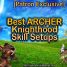 [Patron Exclusive] Best Archer Knighthood Skill Setups