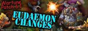 [Wartune Patch 6.1] Eudaemon Changes