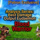 [Patron Exclusive] Analysis Series: Best Damage Output Eudaemon [Blood Warrior]