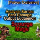 [Patron Exclusive] Analysis Series: Best Damage Output Eudaemon [Scourge Mage]