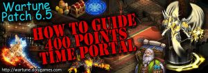 [Wartune Patch 6.5] How to Get 400 Points Time Portal Guide