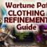 Wartune Patch 7.0 Clothing Refinement Guide